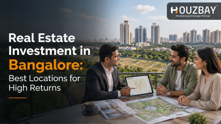 Real Estate Investment in Bangalore: Best Locations for High Returns